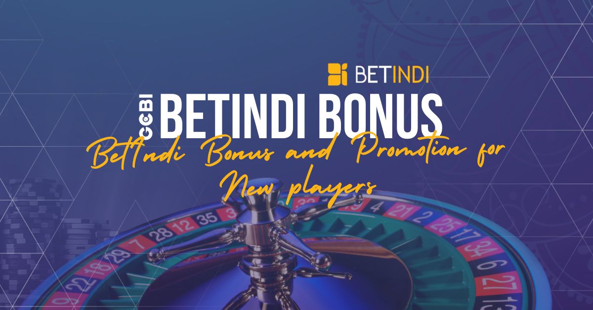 betIndi bonus and promotion for new players in 2024