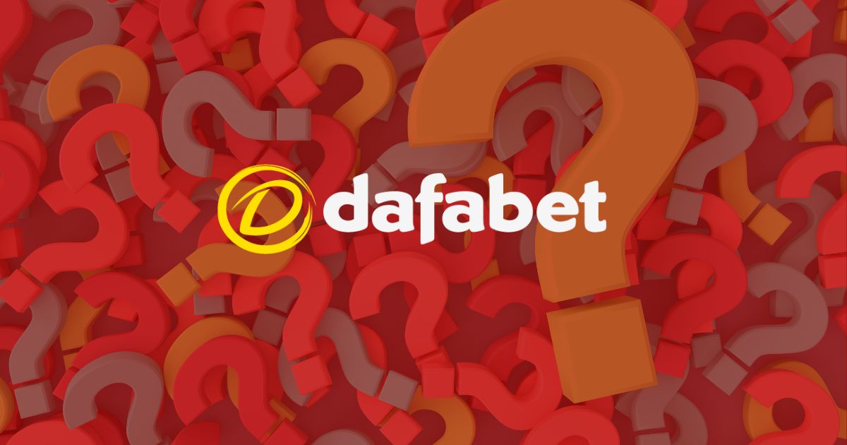 dafabet registration login problems