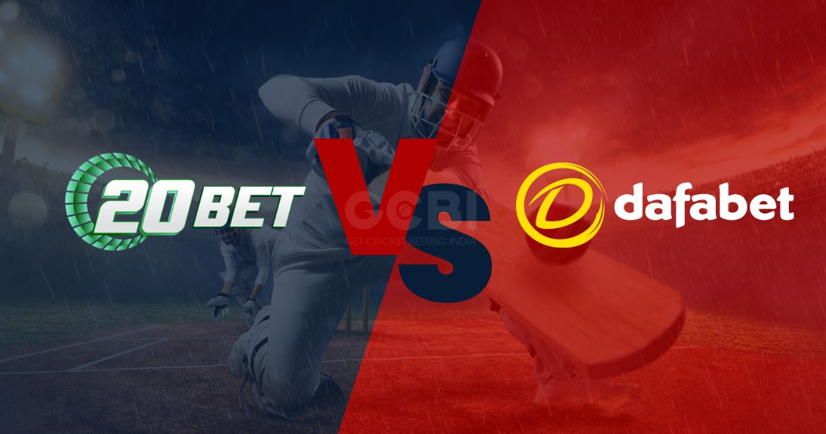 20bet vs dafabet betting market comparison