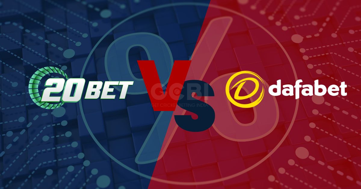 20bet vs dafabet odds comparison