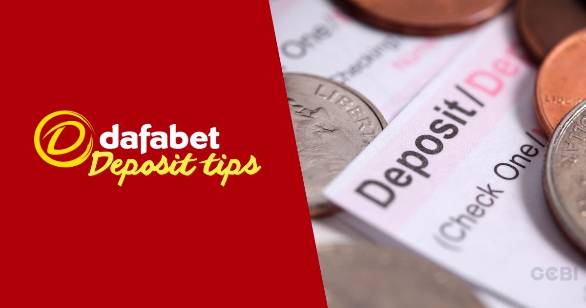 dafabet payment deposit tips