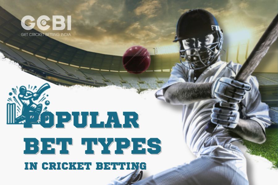 popular bet types in cricket betting