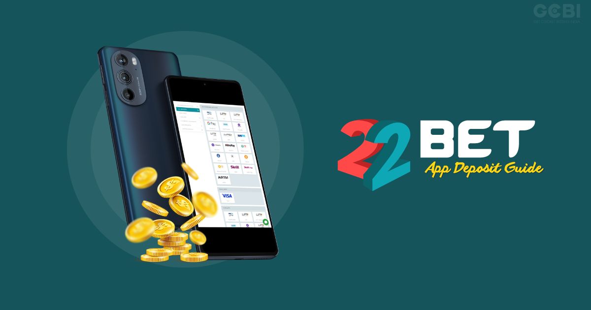 22bet app deposit guide