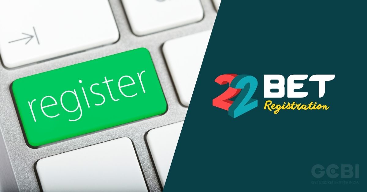 22bet cricket betting registration