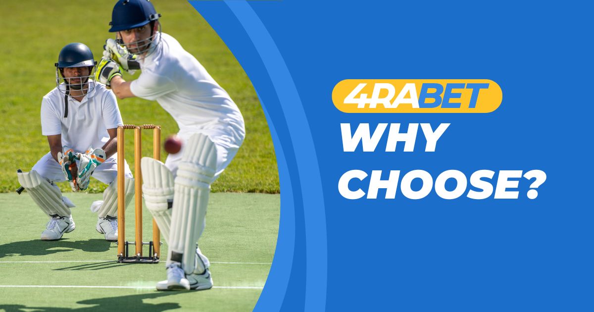 why choose 4rabet cricket betting