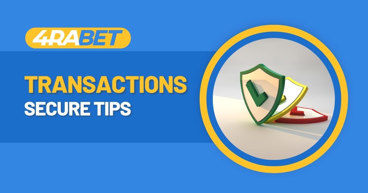 4rabet transactions tips