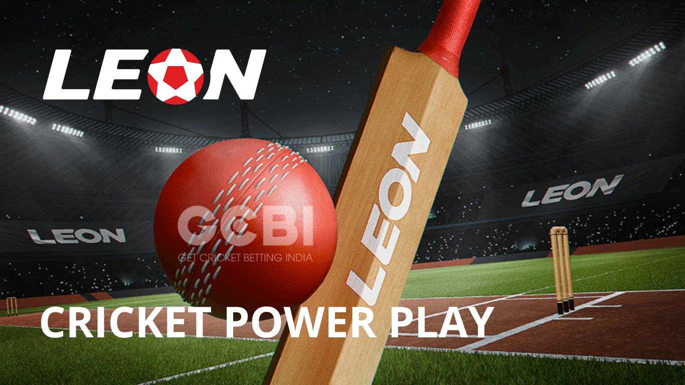 Leon bet review cricket power play