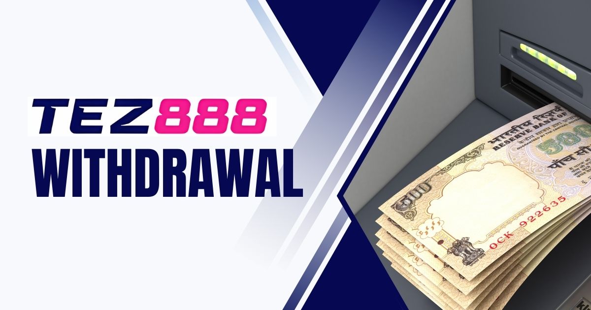 tez888 payment withdrawal