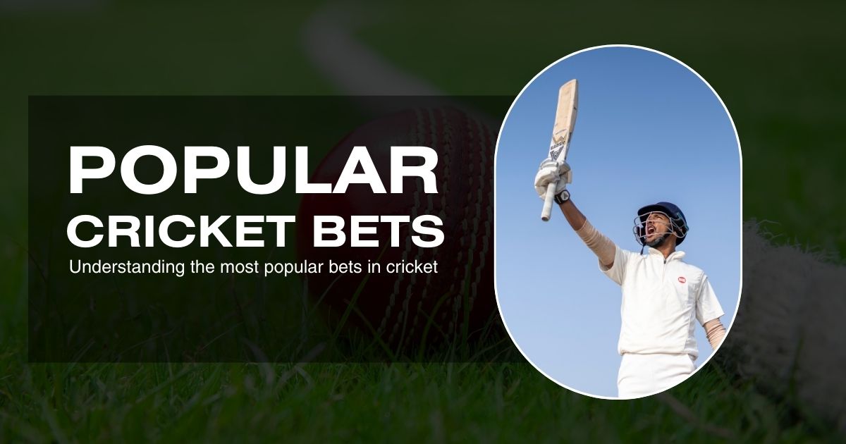 types of cricket betting popular bet