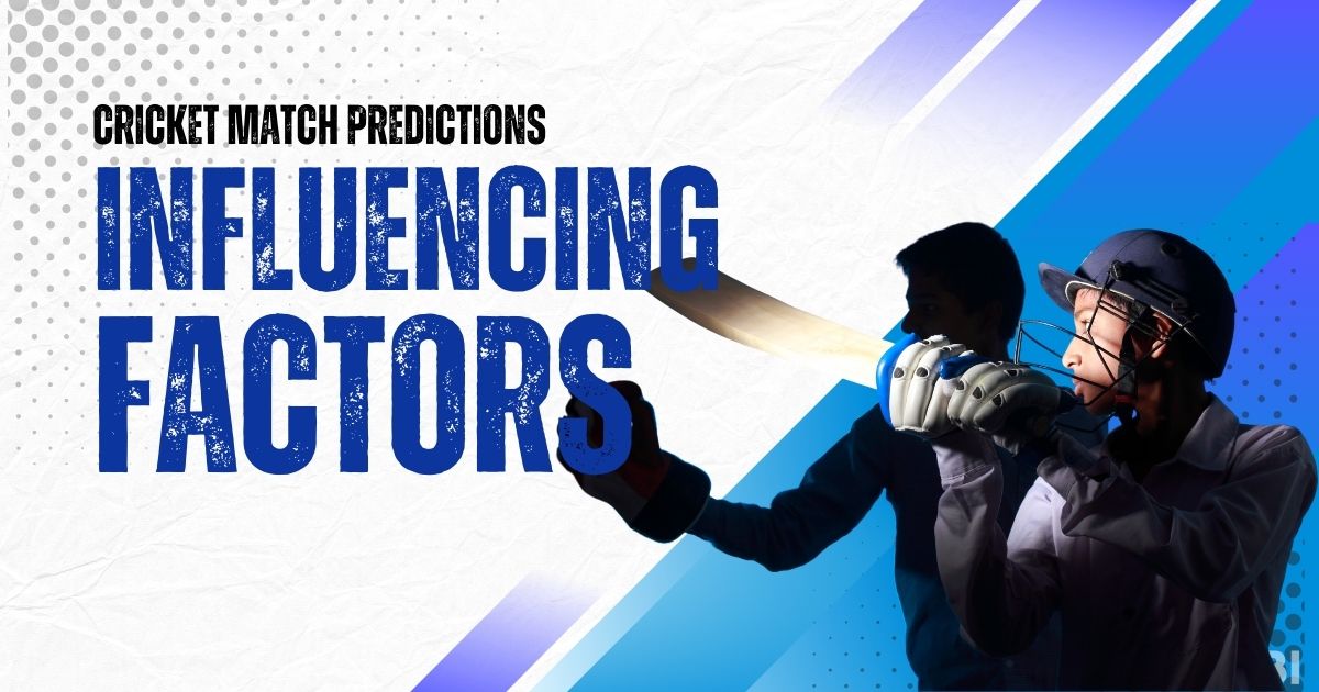 cricket prediction factors