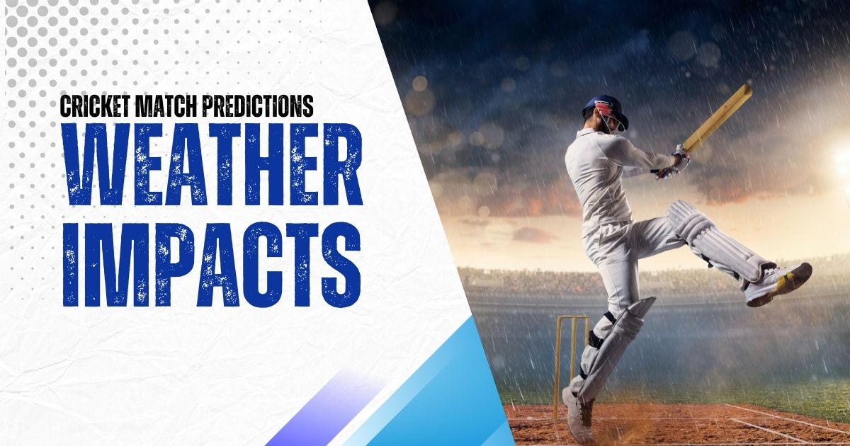 cricket prediction weather